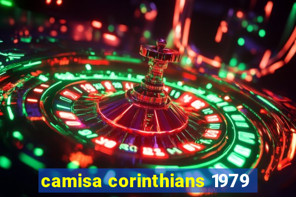 camisa corinthians 1979