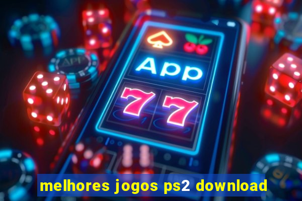 melhores jogos ps2 download