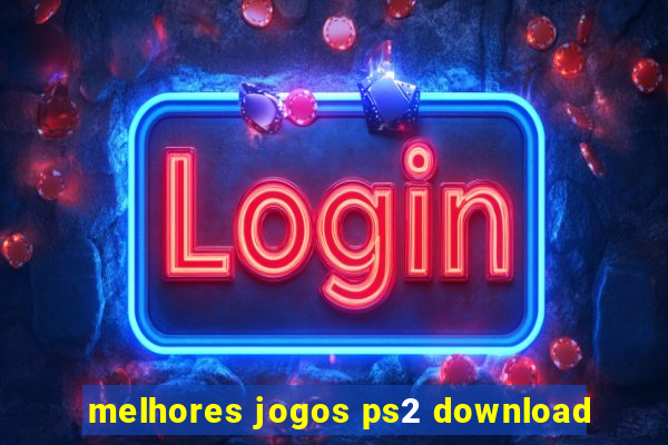 melhores jogos ps2 download