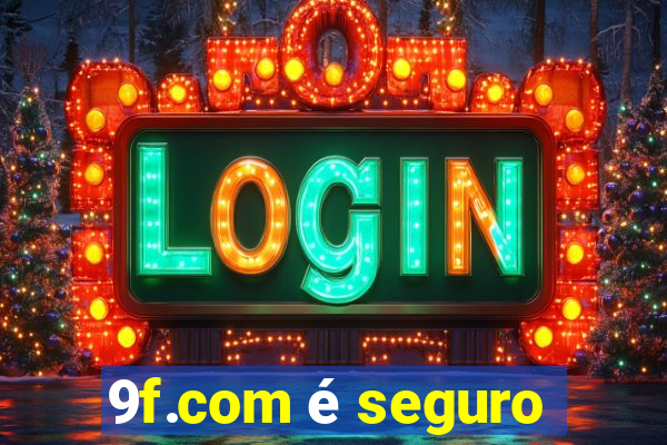 9f.com é seguro