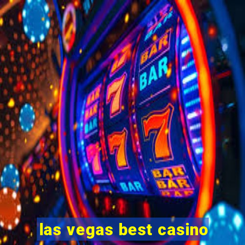 las vegas best casino