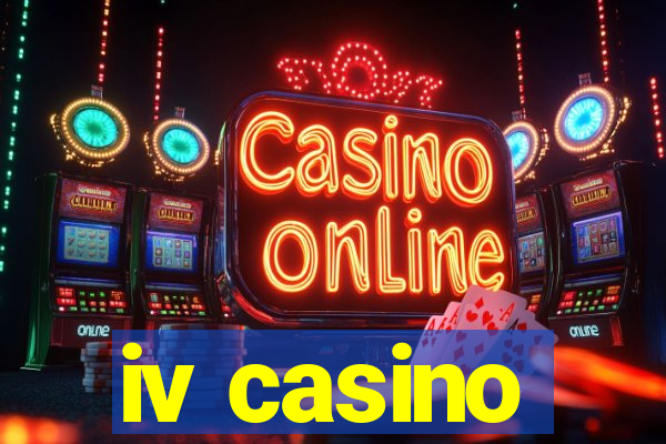 iv casino