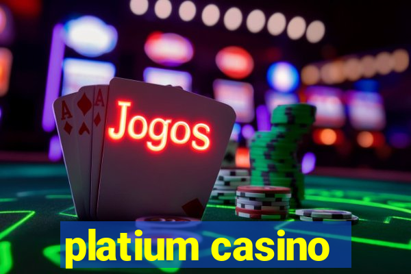 platium casino