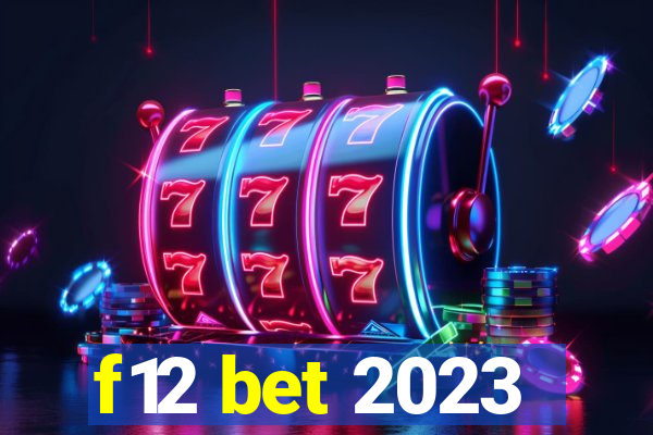 f12 bet 2023