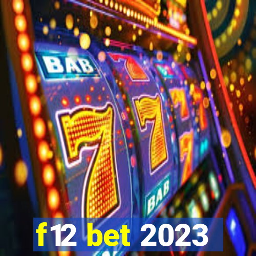 f12 bet 2023