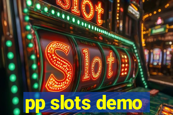 pp slots demo