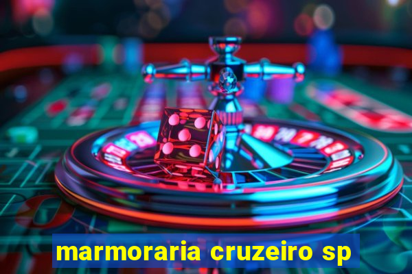 marmoraria cruzeiro sp