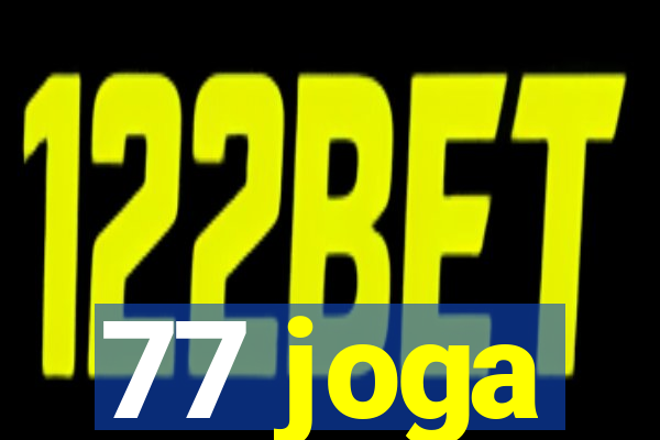 77 joga