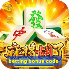 betting bonus code