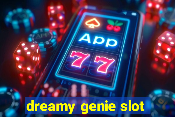 dreamy genie slot