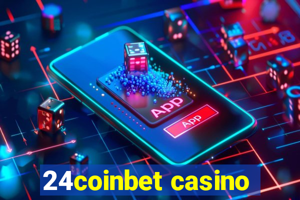 24coinbet casino