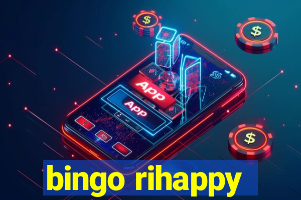 bingo rihappy