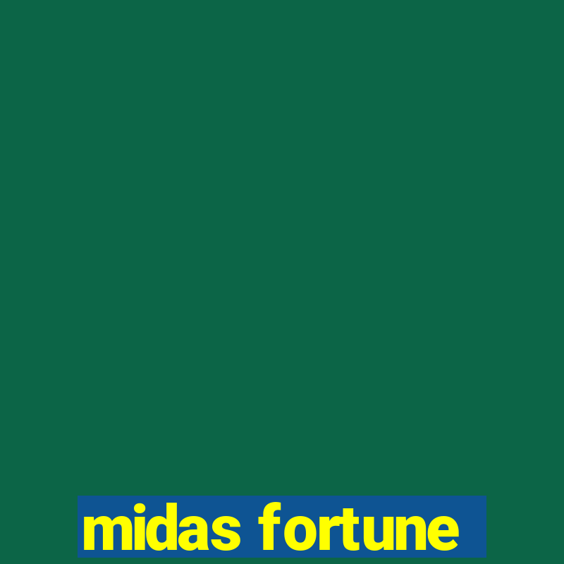 midas fortune