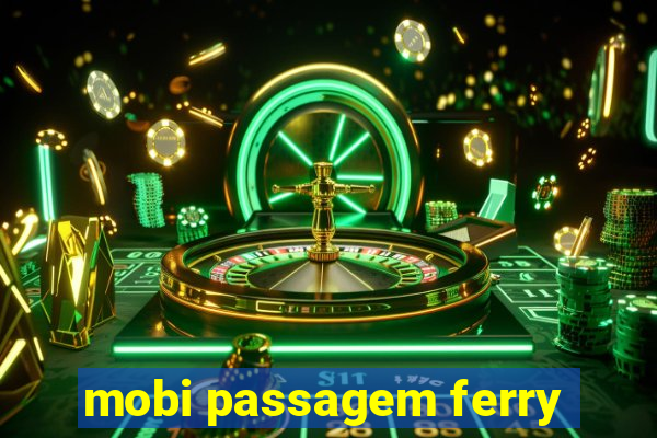 mobi passagem ferry