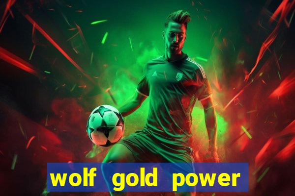 wolf gold power jackpot slot free play