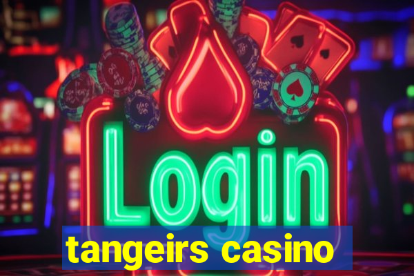 tangeirs casino