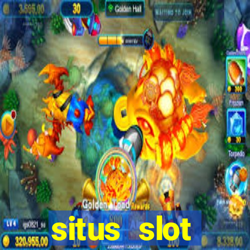 situs slot indonesia terpercaya