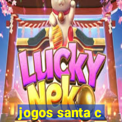 jogos santa c