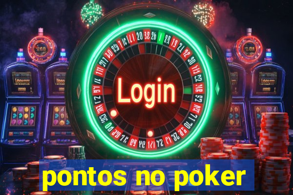 pontos no poker