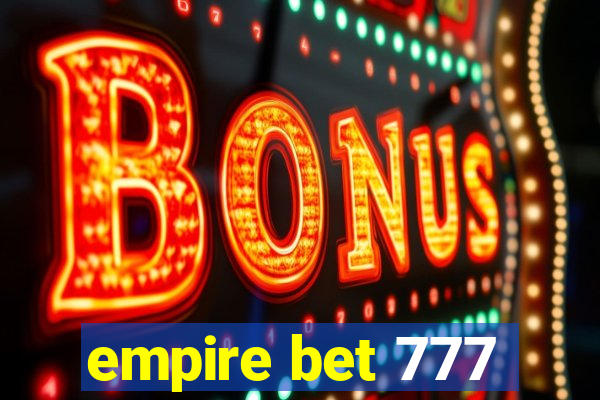 empire bet 777