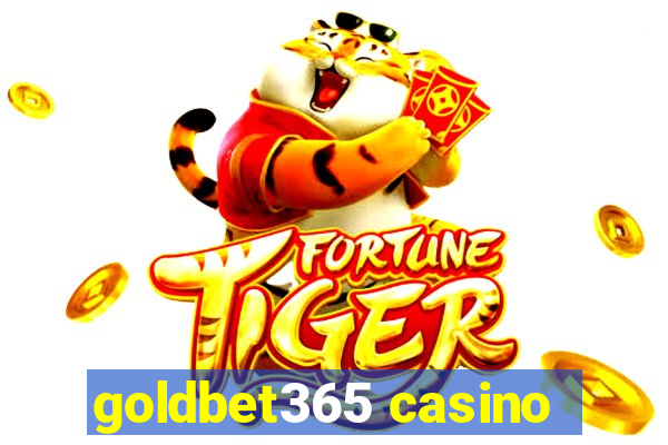 goldbet365 casino