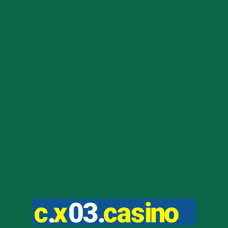 c.x03.casino