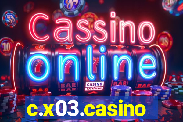 c.x03.casino