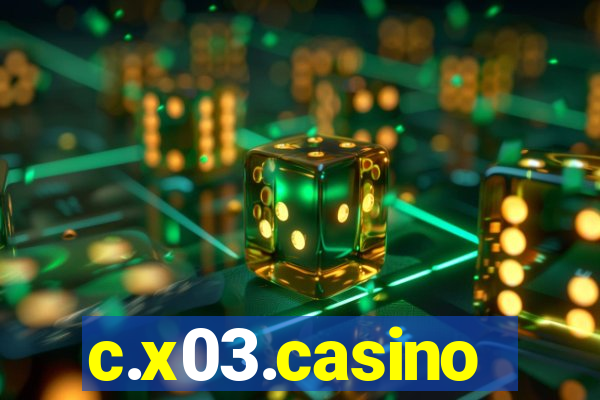 c.x03.casino