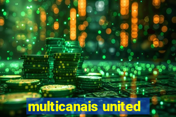 multicanais united