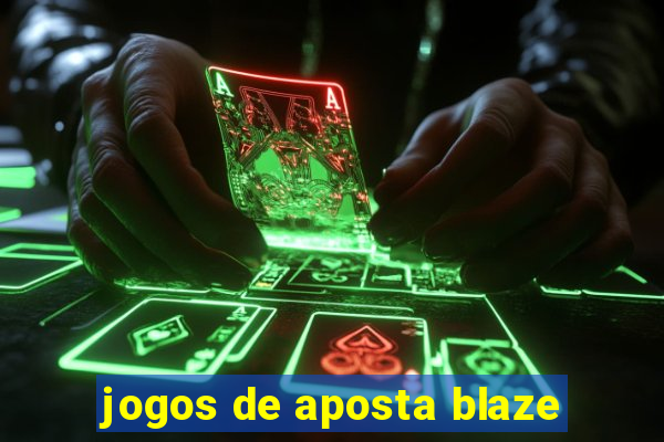 jogos de aposta blaze