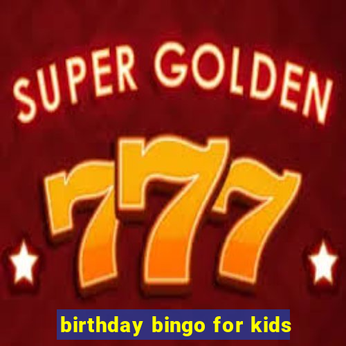 birthday bingo for kids