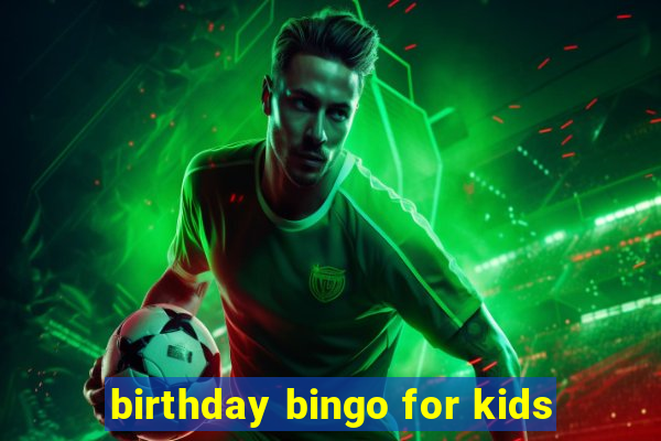 birthday bingo for kids