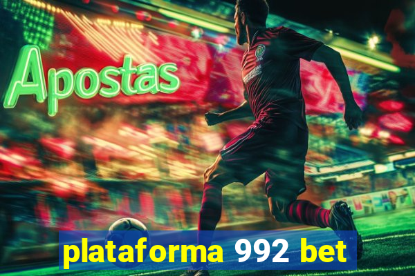 plataforma 992 bet