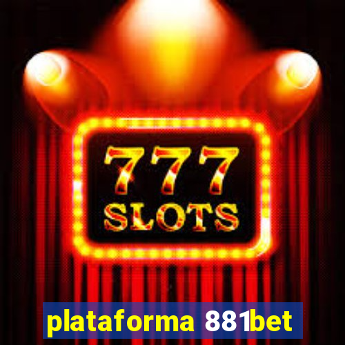 plataforma 881bet