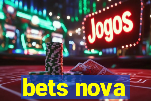 bets nova