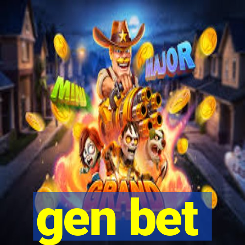 gen bet