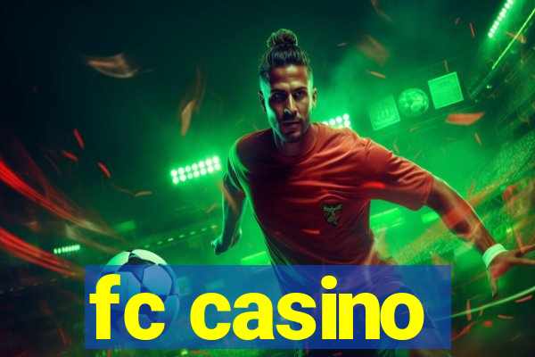 fc casino