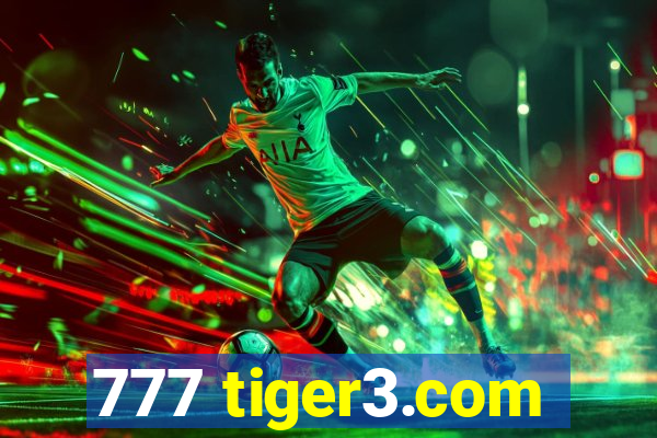 777 tiger3.com