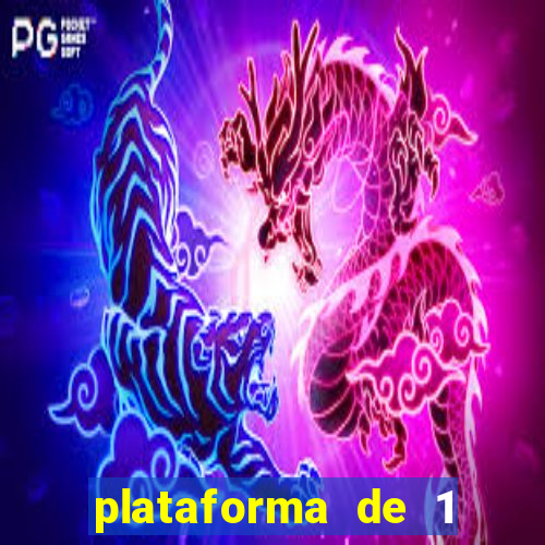 plataforma de 1 real tigre