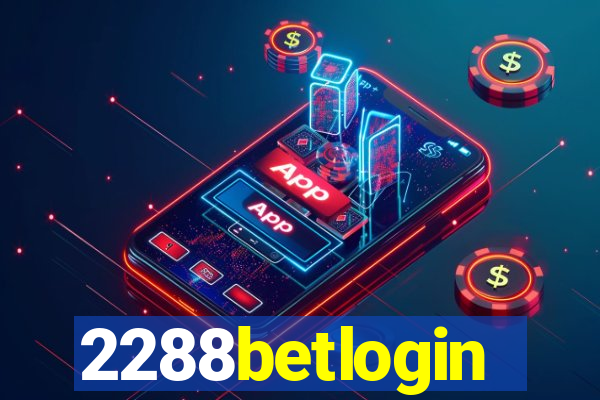 2288betlogin