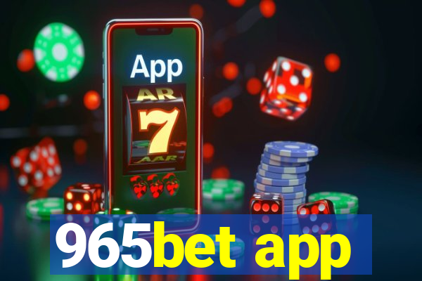 965bet app