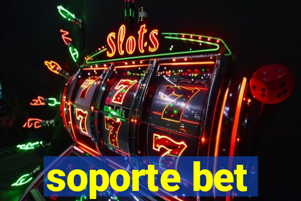 soporte bet