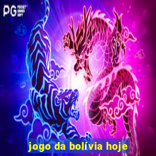 jogo da bolívia hoje