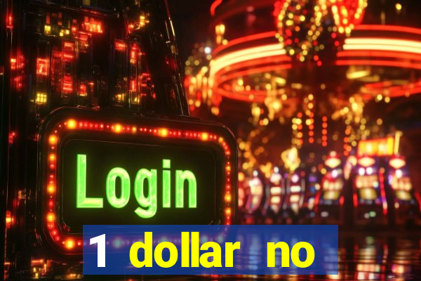 1 dollar no deposit casino