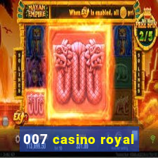 007 casino royal