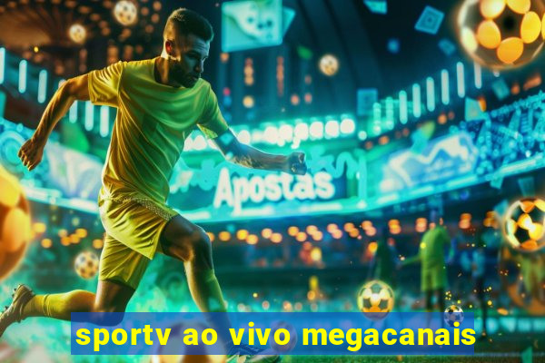 sportv ao vivo megacanais