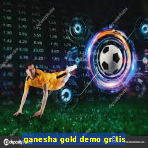 ganesha gold demo gr谩tis