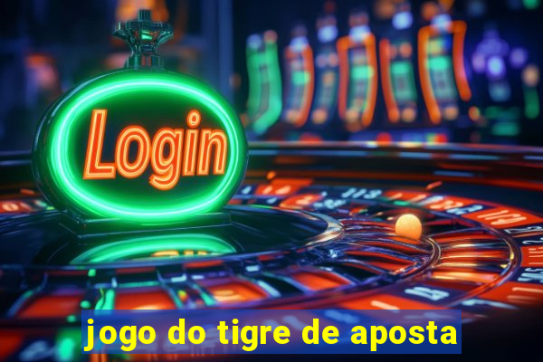 jogo do tigre de aposta