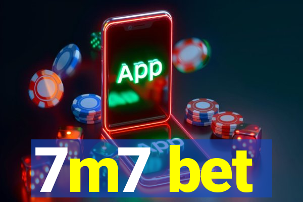 7m7 bet