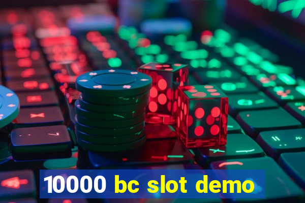 10000 bc slot demo